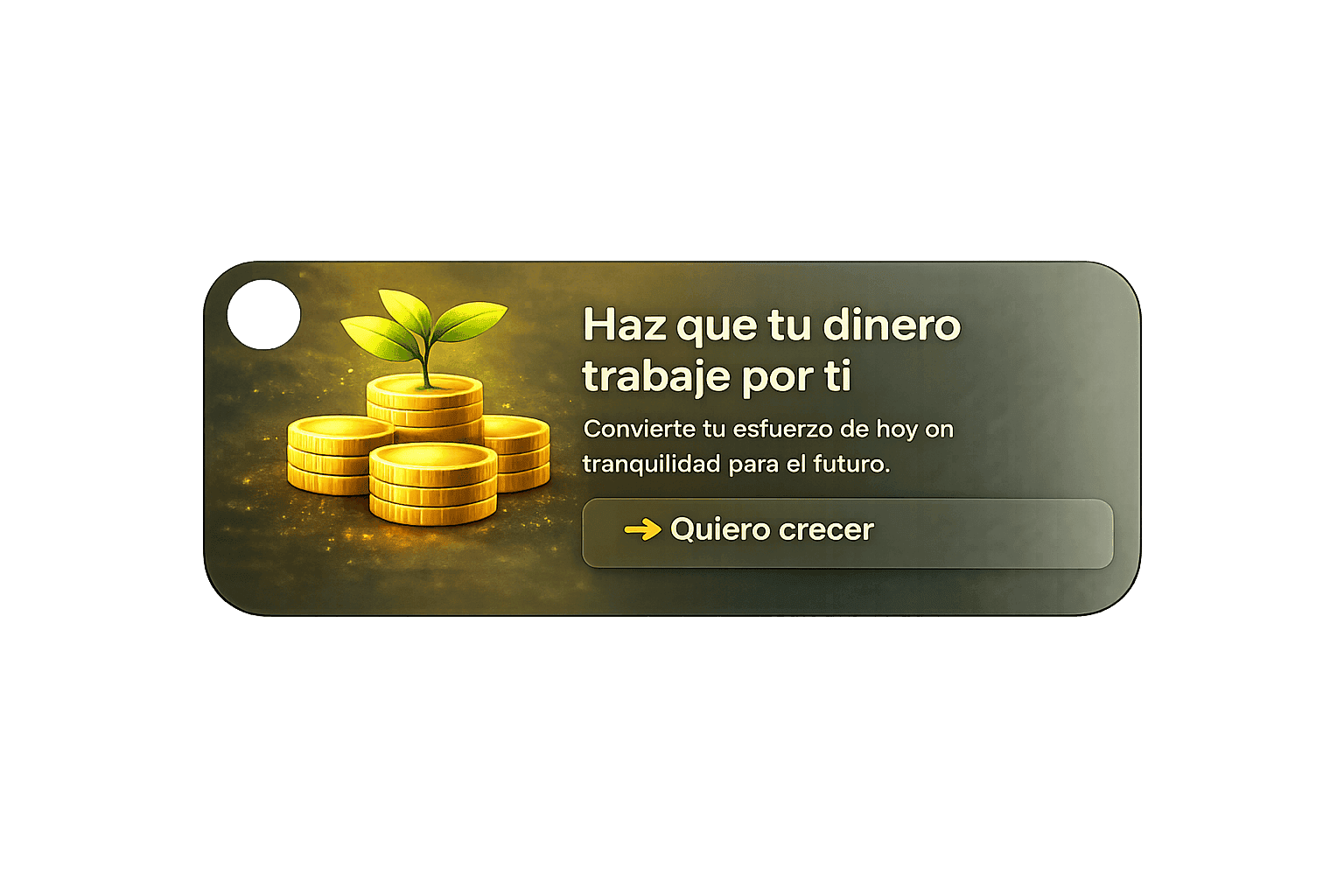 Tarjeta interactiva de Fidelis Seguros para ahorro e inversión: Haz que tu dinero trabaje por ti, conviértelo en tranquilidad para el futuro.